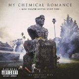 May Death Never Stop You Lyrics My Chemical Romance