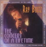 Concert Of A Lifetime Lyrics Ray Boltz