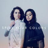 Spill Your Colors (Single) Lyrics Reyna