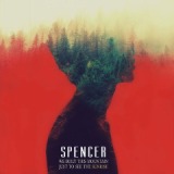 We Built This Mountain Just To See The Sunrise Lyrics Spencer