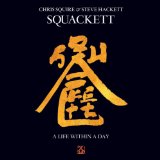 Chris Squire & Steve Hackett: Life Within... Lyrics Squackett
