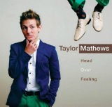 Head Over Feeling (EP) Lyrics Taylor Mathews
