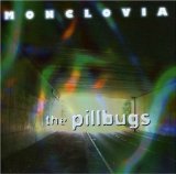 Monclovia Lyrics The Pillbugs