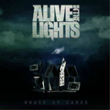 House of Cards (EP) Lyrics Alive In The Lights