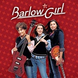 Barlow Girl Lyrics Barlow Girl