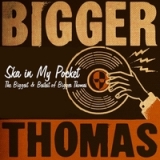 Ska in My Pocket: The Biggest & Bestest of Bigger Thomas Lyrics Bigger Thomas