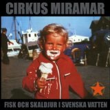 Fisk Och Skaldjur I Svenska Vatten Lyrics Cirkus Miramar