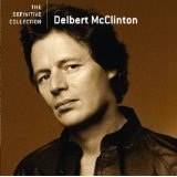 The Definitive Collection Lyrics Delbert McClinton