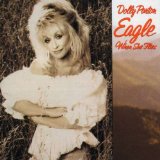 Eagle When She Flies Lyrics Dolly Parton