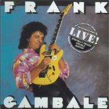 Frank Gambale Live Lyrics Frank Gambale