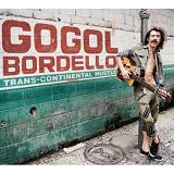 Trans-Continental Hustle Lyrics Gogol Bordello