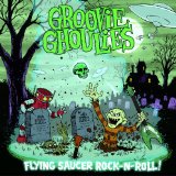 Flying Saucer Rock-N-Roll! Lyrics Groovie Ghoulies