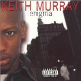 Keith Murray Featuring Erick Sermon And Redman