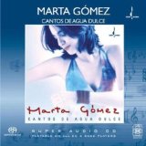 Cantos de Agua Dulce Lyrics Marta Gomez
