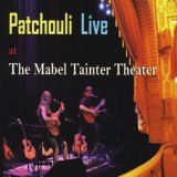 Live at The Mabel Tainter Theater Lyrics Patchouli