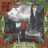 Clash Battle Guilt Pride Lyrics Polar Bear Club
