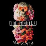 Marcata Lyrics The Minutes