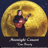 Moonlight Concert Lyrics Tom Rasely