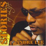 Stories of Life Lyrics Andre' Lee