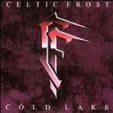 Cold Lake Lyrics Celtic Frost