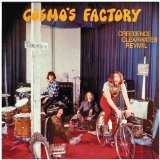 Cosmo's Factory Lyrics Creedence Clearwater Revival