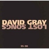 Lost Songs 95-98 Lyrics David Gray