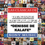 Las Clásicas de: Denise de Kalafe Lyrics Denise de Kalafe