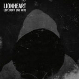 Love Don't Live Here Lyrics Lionheart