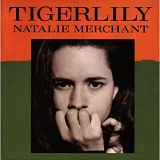 Tiger Lily Lyrics Merchant Natalie