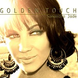 The Golden Touch Lyrics Samantha Jade
