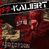 Addiction Lyrics SS-Kaliert
