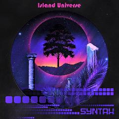 Island Universe Lyrics Syntax