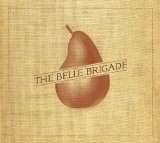 The Belle Brigade Lyrics The Belle Brigade