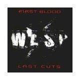 First Blood ... Last Cuts Lyrics W.A.S.P.