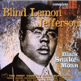 Black Snake Moan Lyrics Blind Lemon Jefferson