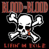 Livin' In Exile Lyrics Blood For Blood