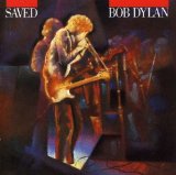 Saved Lyrics Bob Dylan