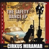 The Safety Dance EP Lyrics Cirkus Miramar