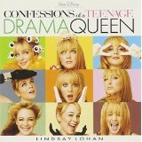 Confessions of a Teenage Drama Queen OST Lyrics Confessions Of A Teenage Drama Queen