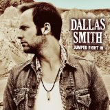 Jumped Right In Lyrics Dallas Smith