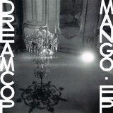 Mango EP Lyrics Dream Cop