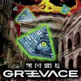 The Eye Sees All Lyrics Greevace