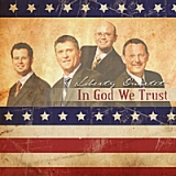 In God We Trust Lyrics Liberty Quartet