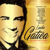 Miscellaneous Lyrics Lucho Gatica