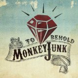 To Behold Lyrics MonkeyJunk
