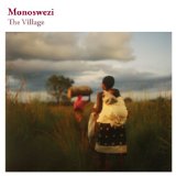 Village Lyrics Monoswezi