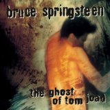 The Ghost Of Tom Joad Lyrics Springsteen Bruce