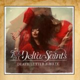 Death Letter Jubilee Lyrics The Delta Saints