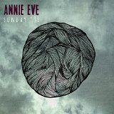 Sunday '91 Lyrics Annie Eve