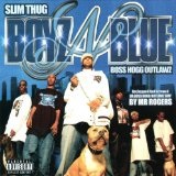 Boyz-N-Blue Lyrics Boss Hogg Outlawz